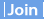 Join